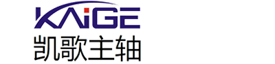 凯歌主轴科技（大连）有限公司