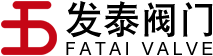 浙江发泰阀门制造有限公司